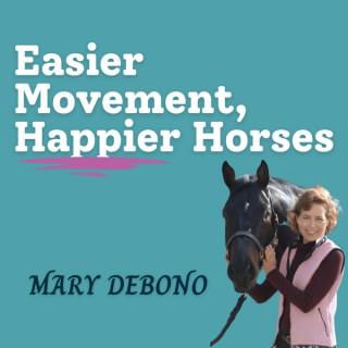 Easier Movement, Happier Horses