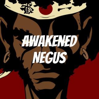 Awakened Negus