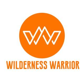 Wilderness Warrior Podcast