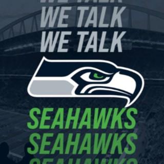 We Talk Seahawks