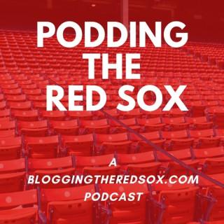 Podding the Red Sox