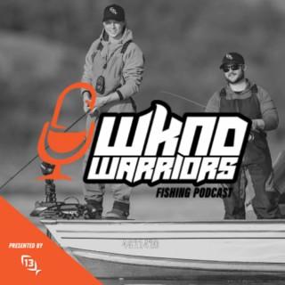 Wknd Warriors Fishing Podcast