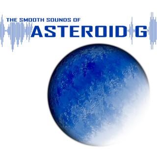 Asteroid G Podcasts