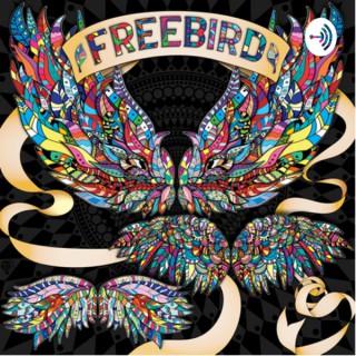 The Freebird Podcast