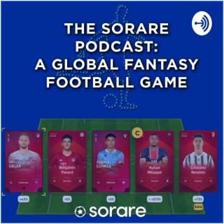 The Sorare Podcast: A Global Fantasy Football Game
