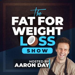 The FatForWeightLoss Show