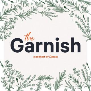 The Garnish: A Podcast for Restaurant People