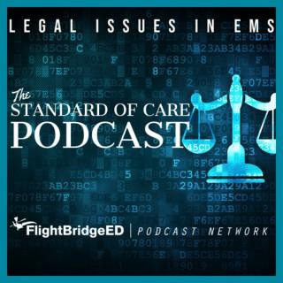Standard of Care Podcast
