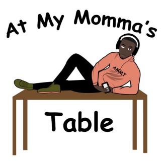 At My Momma's Table
