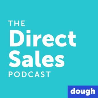 The Direct Sales Podcast: the BEST advice from top leaders and coaches