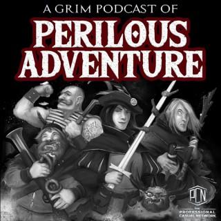 A Grim Podcast of Perilous Adventure