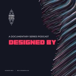 Designed By - A Documentary Series
