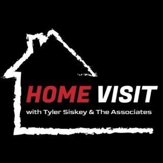 Home Visit with Tyler Siskey And The Associates