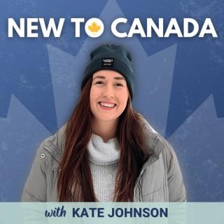 The New to Canada Podcast