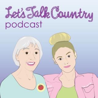 Let’s Talk Country
