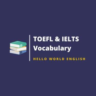 TOEFL and IELTS vocabulary | ???????????
