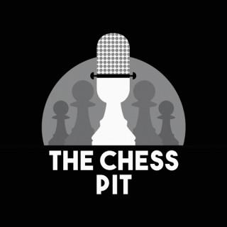 The Chess Pit