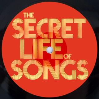 The Secret Life of Songs