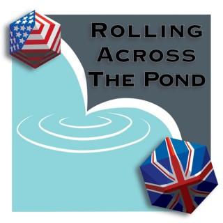 Rolling Across The Pond
