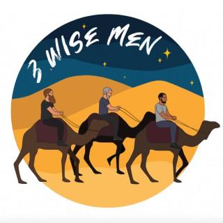 The Three Wise Men Podcast