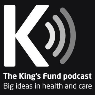 The King's Fund podcast