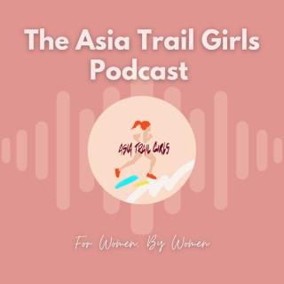 The Asia Trail Girls Podcast