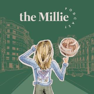 The Millie Podcast
