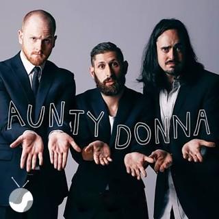 Aunty Donna Podcast