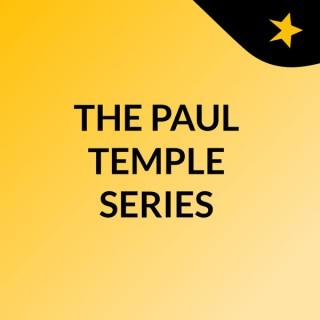 THE PAUL TEMPLE SERIES