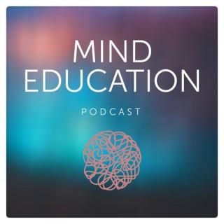 Mind Education Podcast