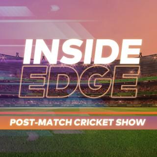 Inside Edge - Post Match Cricket Show