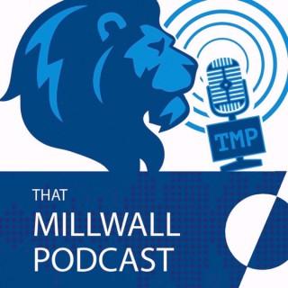 That Millwall Podcast