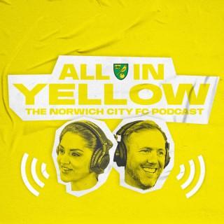 All In Yellow | The Official Norwich City Podcast