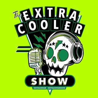 The ExtraCooler Show