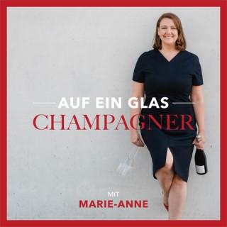 Auf ein Glas Champagner mit Marie-Anne