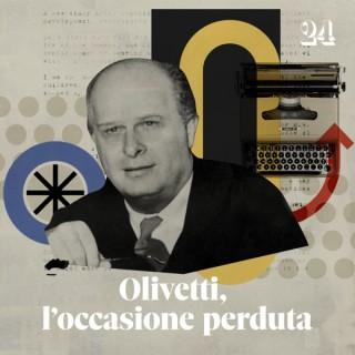 Olivetti, l'occasione perduta