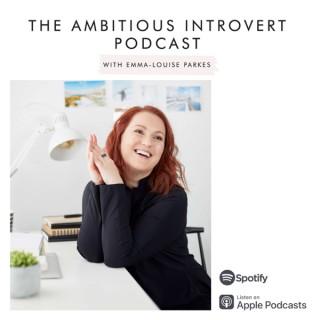 The Ambitious Introvert Podcast