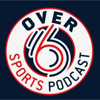 The Over 6 Sports Podcast