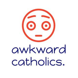 Awkward Catholics