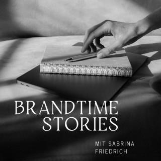 Brandtime Stories – der Podcast