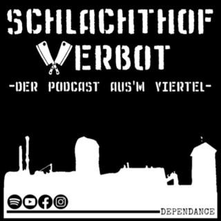 Schlachthof Verbot - Der Podcast Aus'm Viertel
