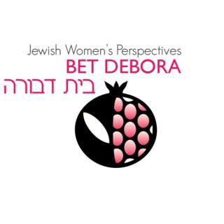 Bet Debora - Jewish Women's Perspectives