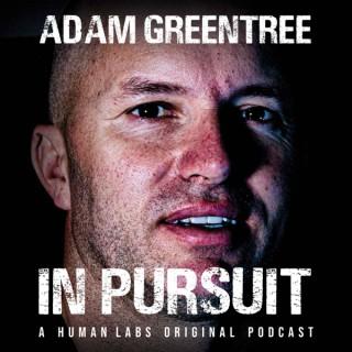 Adam Greentree: In Pursuit