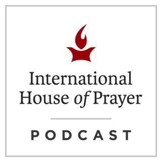 The International House of Prayer Podcast