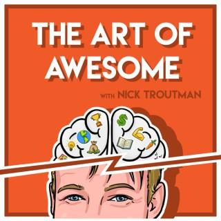 The Art of Awesome