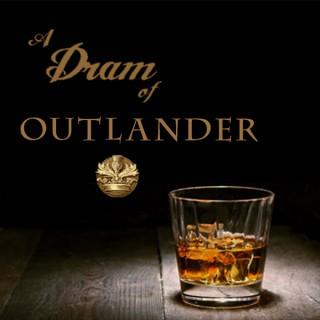 A Dram of Outlander Podcast
