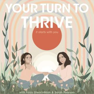 Your Turn To Thrive