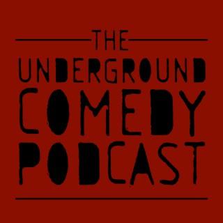 The Underground Comedy Podcast