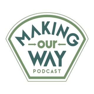 Making, Our Way
