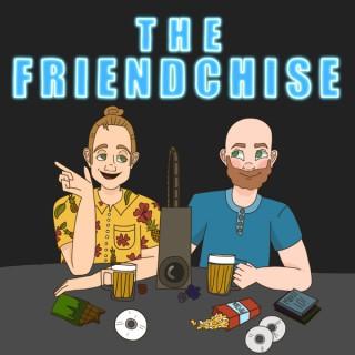 The Friendchise